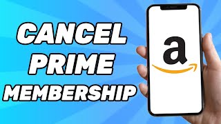 How to Cancel Your Amazon Prime Membership On Your Phone  Simple [upl. by Roinuj]