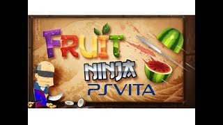 Fruit Ninja vpk Ps Vita [upl. by Bosch]