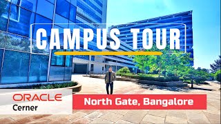 Oracle Cerner Campus Tour  North Gate Bangalore [upl. by Fredkin971]