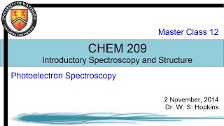 Introductory Spectroscopy  13  Photoelectron Spectroscopy [upl. by Casilde765]