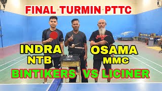 Live Final Osama Mmc vs Indra NTB BENRDITC đźŹ“ Turmin Pttc [upl. by Arihk]