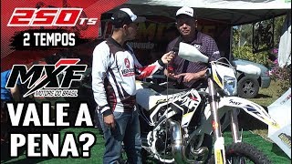 MXF 250 TS 2 TEMPOS VALE A PENA 🤔 com EDUARDO SAÇAKI [upl. by Tito469]