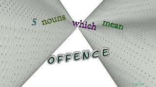 offence  5 nouns similar to offence sentence examples [upl. by Averi]