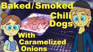 A Different Way To BakeSmoke a Chili Cheese Dogs [upl. by Tsew]