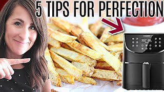 5 Tips for PERFECT Air Fryer French Fries Homemade [upl. by Ettelimay115]