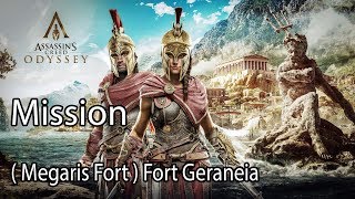 Assassins Creed Odyssey Mission  Megaris Fort  Fort Geraneia [upl. by Eadwina310]