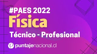 PAES Ciencias  Módulo TécnicoProfesional  Física Pregunta 49 [upl. by Eneg1]