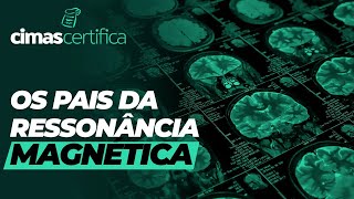 OS PAIS DA RESSONÂNCIA MAGNÉTICA [upl. by Alrick]