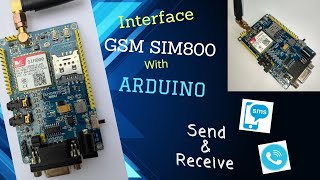 Send Receive SMS amp Call from SIM800 GSMGPRS Module  Arduino [upl. by Idnib]