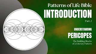 Understanding Pericopes  The Building Blocks of Literary Patterns  Patterns of Life Bible Intro 2 [upl. by Alan]