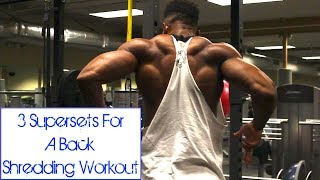 3 Supersets For A Back Shredding Workout [upl. by Ellah131]