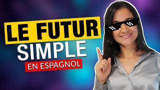 Le FUTUR en ESPAGNOL 🤖 El FUTURO en ESPAÑOL apprendrelespagnol [upl. by Vail818]