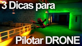 3 Dicas para pilotar DRONE RACER [upl. by Zebapda]