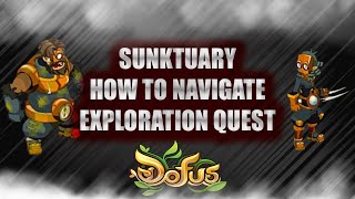 DOFUS NAVIGATION GUIDE SUNKTUARY ROAD TO MERKATOR DUNGEON EXPLORATION QUEST RAISING THE GRADE [upl. by Quenby574]