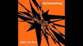 Rotersand  Dare to Live SR Version [upl. by Borman3]