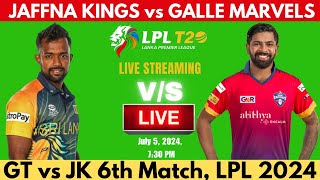 🔴LIVE  JAFFNA KINGS vs GALLE MARVELS  livematch livescore t20live lpl lpl2024 gmvsgk [upl. by Wiggins737]