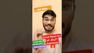 🥳Good News for all JELET aspirants😱 New Notice🧐jelet2024jeletexamlaterallatestshortsdiploma🔥 [upl. by Aihtak312]