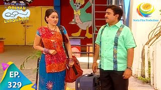 Taarak Mehta Ka Ooltah Chashmah  Episode 329  Full Episode [upl. by Sands]