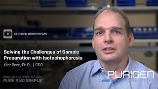 Solving the Challenges of Sample Preparation with Isotachophoresis  Klint Rose CSO [upl. by Rodama]