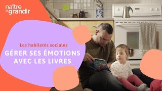 Gérer ses émotions avec les livres  Les habiletés sociales [upl. by Ylicis]