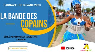 CARNAVAL DE GUYANE 2023  LA BANDE DES COPAINS À KOUROU  DÉFILÉ DU 29012023  By AnthOny Officiel [upl. by Niltac]