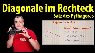 Diagonale im Rechteck berechnen  Satz des Pythagoras  Lehrerschmidt [upl. by Quartana]