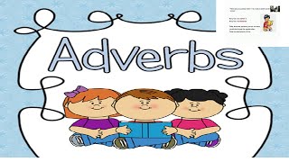 Adverbs Learn Adverbs Types of Adverbs  Adverbs for Kids  Class 2  English  Olympiad [upl. by Tresa]