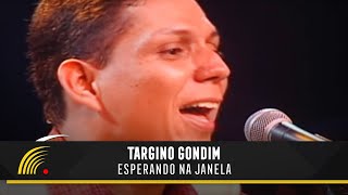 Targino Gondim  Esperando Na Janela  Forró Pra Todo Lado [upl. by Ahsienet]