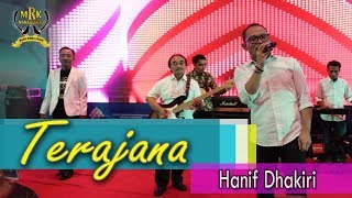 Hanif Dhakiri  Terajana  Dangdut Official Music Video [upl. by Iatnohs]