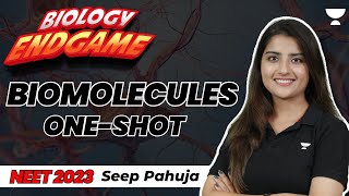 Biomolecules Part 2  Biology Endgame  NEET 2023  Seep Pahuja [upl. by Jamey748]