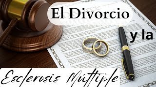 El Divorcio y la Esclerosis Múltiple [upl. by Phi]