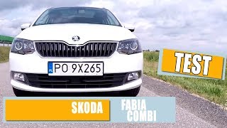 TEST  Skoda Fabia Combi 12 TSI DRIVE III generacja 2017 [upl. by Sculley]