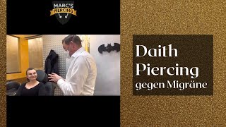 GEHEIMTIPP DAITH Piercing hilft gegen MIGRÄNE 💉Marc’sPiercingTV [upl. by Bartholemy]