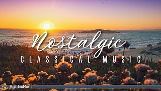 Nostalgic Classical Music [upl. by Auqinahs]