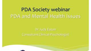 PDA and Mental Health with Dr Judy Eaton [upl. by Esac]