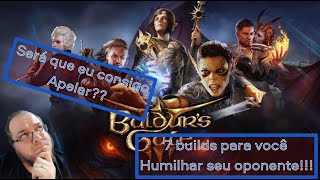 Baldurs Gate 3  6 Builds muito fortes para se usar montadas por um mestre veterano de dnd 5e [upl. by Donielle]