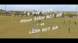 Albion SCLV G07 GA vs LVSA G07 GA 2024 May 4 NO AUDIO [upl. by Burger]