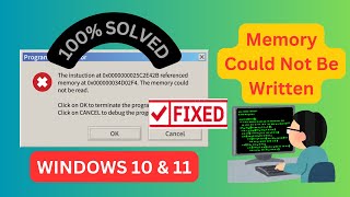 How To Fix Memory Could Not Be Written in Windows 1011 [upl. by Ayirp190]