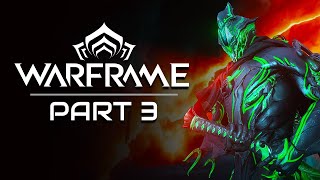 Warframe Playthrough  Part 3 Locate the Foundry Segment [upl. by Aizitel]