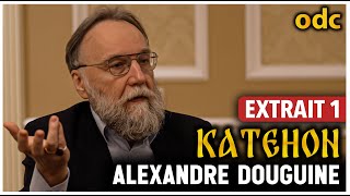 Cest quoi le KATEHON  Extrait 1  Alexandre Douguine [upl. by Norbie]