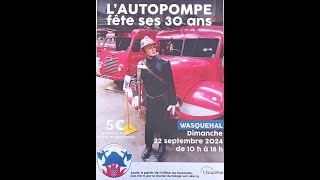 30 ans lassociation lautopompe de Wasquehal 59 le 22 septembre 2024 J7 [upl. by Ury]