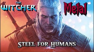 The Witcher  Steel For Humans  METAL  Epic Theme Cover [upl. by Latsyk]