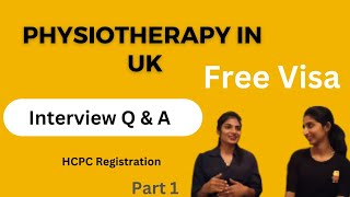 Physiotherapy in the UK അറിയേണ്ടതെല്ലാം Interview Q amp A⁉️HCPC Part 1 [upl. by Danika]