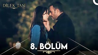 Dilek Taşı 8 Bölüm [upl. by Hamal]