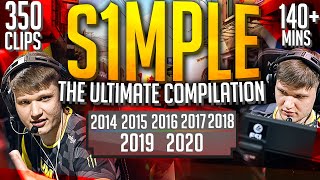 THE ULTIMATE BEST OF S1MPLE 140 MINUTES OF CSGO HIGHLIGHTS [upl. by Sachi]