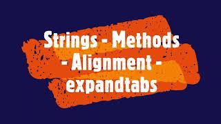 PYTHON  Strings  Methods  Alignment  expandtabs PythonTips viral [upl. by Udella]