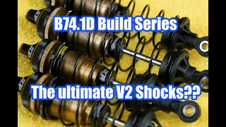 Team Associated B741d build series  Building the ultimate V2 Shocks [upl. by Naasar858]