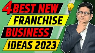 4 Best Franchise Business Idea 🔥 Franchise Business Opportunities in India Franchise Business 2023 [upl. by Airbmat]