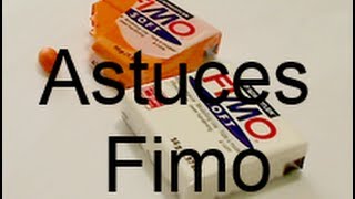 Astuces Fimo [upl. by Lorrad460]