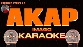 AKAP  Imago  Karaoke [upl. by Anirol]